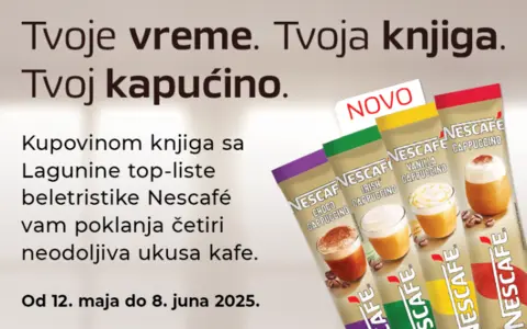 „Tvoje vreme. Tvoja knjiga. Tvoj kapućino“: Uz knjigu sa Lagunine top-liste beletristike - poklon neodoljivi ukusi Nescafé - slika 1