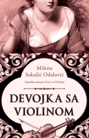 Prikaz romana „Devojka sa violinom“ Milene Sekulić Odalović - slika 1