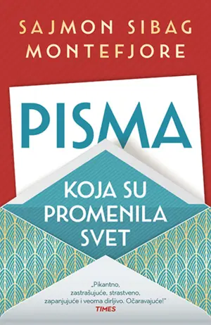 „Pisma koja su promenila svet“ – Sajmon Sibag Montefjore - slika 1