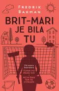 brit-mari-je-bila-tu-fredrik-bakman-v