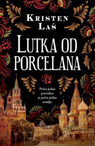 Delfi Kutak je pročitao „Lutka od porcelana“: Priča o ruskoj duši i snazi priče koja nas sve nadživi - slika 1