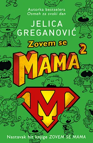 „Zovem se Mama 2“ Jelice Greganović u prodaji od 3. oktobra - slika 1