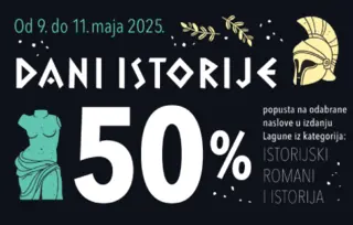 Akcija „Dani istorije“ u svim Delfi knjižarama! Popust od 50% na odabrane naslove