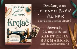 Jelena Bačić Alimpić potpisuje novi roman „Krojač“ 29. maja u SKC-u
