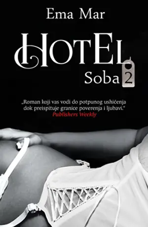 Drugi roman u vrelom erotskom serijalu „HotEl“ u prodaji od 7. aprila - slika 1