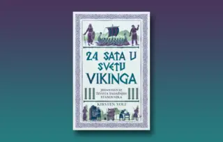Prikaz knjige „24 sata u svetu vikinga“: Kako upokojiti povampirenog vikinga?