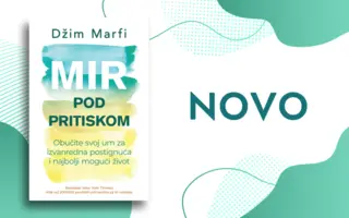 Kako ostati prirbran kada je najteže – knjiga Džima Marfija „Mir pod pritiskom“ u prodaji od 21. avgusta