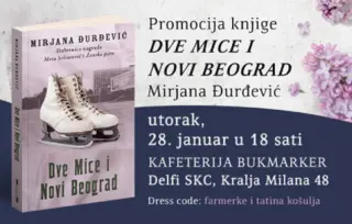 Dođite da se družimo sa Micom! Promocija knjige „Dve Mice i Novi Beograd“ 28. januara