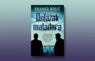 Prikaz romana „Dolazak matadora“ Branka Rosića: Gledati u oči biku zvanom sudbina