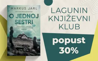 Roman koji će vas preplaviti osećanjima – „O jednoj sestri“ Markusa Jarla tema 136. Laguninog književnog kluba – 30% popusta do 3. jula