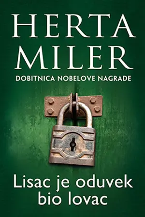 Roman nobelovke Herte Miler „Lisac je oduvek bio lovac“ u prodaji od 12. juna - slika 1
