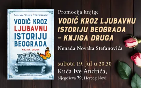 „Vodič kroz ljubavnu istoriju Beograda – knjiga druga“ u Kući Ive Andrića u Herceg Novom - slika 1