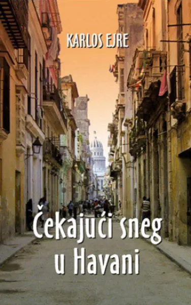 Slika 0 - Čekajući sneg u Havani