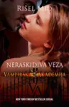 Proizvod Neraskidiva veza - Vampirska akademija