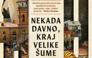 Snažna priča o nesalomivom duhu ljudi: „Nekada davno, kraj velike šume“ od 28. aprila u knjižarama