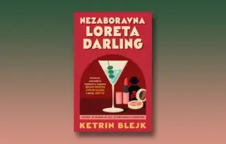Prikaz romana „Nezaboravna Loreta Darling“: Darling, ne kači se sa Loretom Darling!