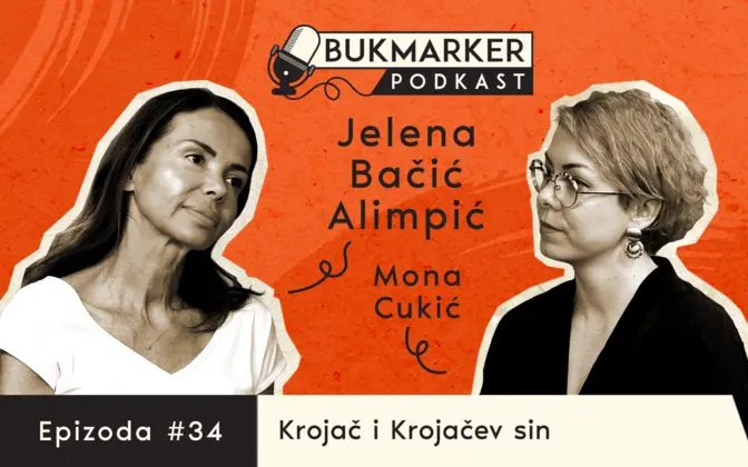 Bukmarker podkast, ep. 34 – Jelena Bačić Alimpić: Ekskluzivni razgovor za finale prve sezone
