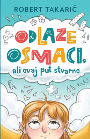 „Odlaze osmaci, ali ovaj put stvarno“ Roberta Takariča u prodaji od 12. marta - slika 1