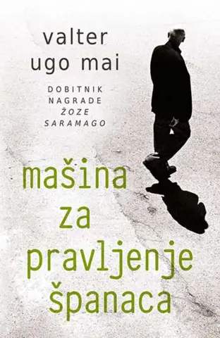 „Mašina za pravljenje Španaca“ – Valter Ugo Mai - slika 1