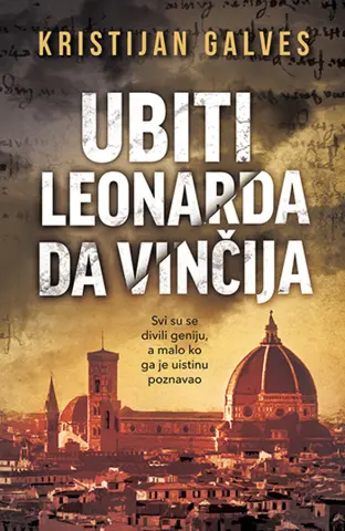 Knjiga nedelje: „Ubiti Leonarda da Vinčija“ - slika 1