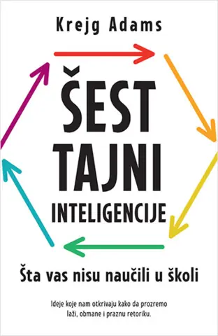 Šta vas nisu naučili u školi – knjiga „Šest tajni inteligencije“ u prodaji od 10. oktobra - slika 1