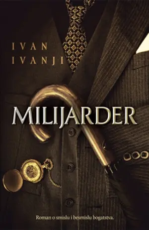 U prodaji novi roman Ivana Ivanjija, autora bestselera „Titov prevodilac“ - slika 1