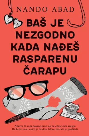 Prikaz romana „Baš je nezgodno kada nađeš rasparenu čarapu“: Hrabrost koja se isplati - slika 1