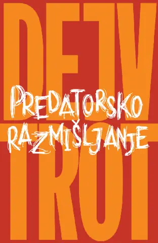 Kako nadigrati konkurenciju u knjizi „Predatorsko razmišljanje“ - slika 1