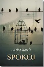 Atila Bartiš – „Spokoj“ - slika 1