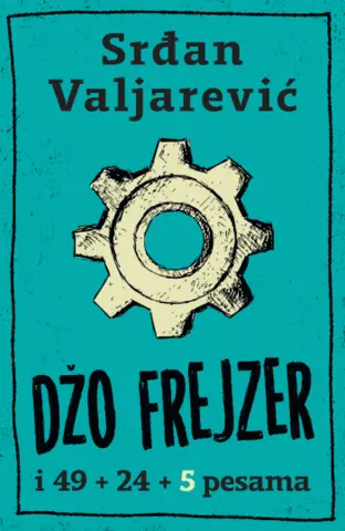 Prikaz zbirke „Džo Frejzer i 49 + 24 + 5 pesama“: Autsajderski doživljaj života - slika 1