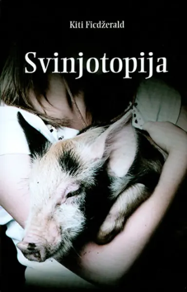 Slika 0 - Svinjotopija