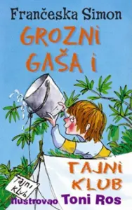 Grozni Gaša i tajni klub