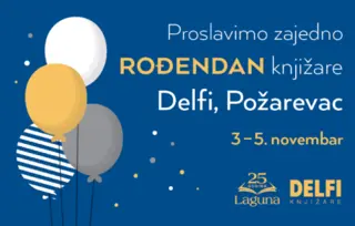 Proslavimo zajedno rođendan Delfi knjižare u Požarevcu