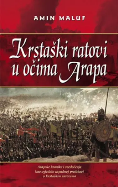 Slika 0 - Krstaški ratovi u očima Arapa