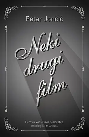 Filmforum posvećen knjizi Petra Jončića „Neki drugi film“ - slika 1