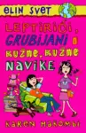 Proizvod Leptirići, grubijani i ružne, ružne navike