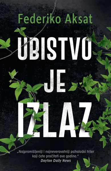 Slika 0 - Ubistvo je izlaz