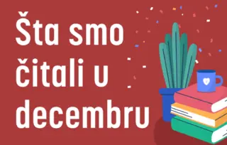 5 književnih preporuka: Šta smo čitali u decembru 2024. godine?