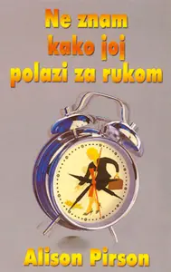 Ne znam kako joj polazi za rukom