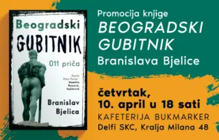 Beograd ima jednog Pobednika, a gubitnika je mnogo: promocija knjige Branislava Bjelice „Beogradski gubitnik“ 10. aprila
