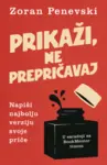 Proizvod Prikaži, ne prepričavaj