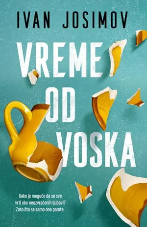 Prikaz romana „Vreme od voska“ – Svako vreme je od voska - slika 1
