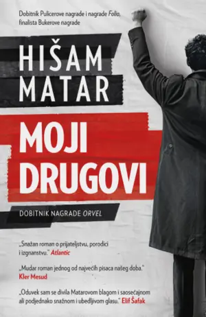 O prijateljstvu, porodici i izgnanstvu: „Moji drugovi“ Hišama Matara u prodaji od 18. februara - slika 1