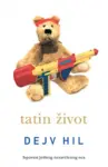 Proizvod Tatin život