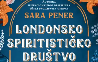 Roman koji briše granice između stvarnog i natprirodnog – „Londonsko spiritističko društvo“