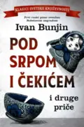 pod-srpom-i-cekicem-i-druge-price-ivan-aleksejevic-bunjin-v