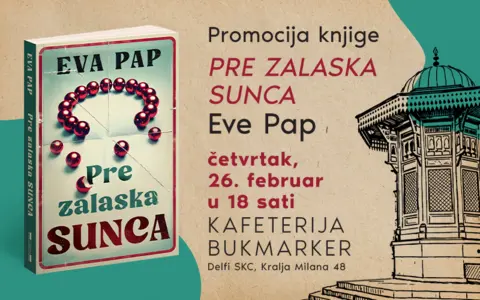 Promocija knjige „Pre zalaska sunca“ Eve Pap 26. februara u knjižari Delfi SKC - slika 1