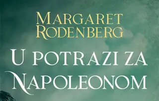 Prikaz romana „U potrazi za Napoleonom“: Intrigantan pogled na jednog od najpoznatijih ljudi u istoriji