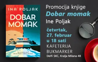 Šta je, zapravo, normalno? – promocija romana „Dobar momak“ Ine Poljak 27. februara