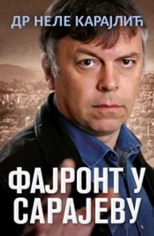 fajront-u-sarajevu-nele-karajlic-s